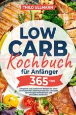 Low Carb Kochbuch für Anfänger af Thilo Ullmann