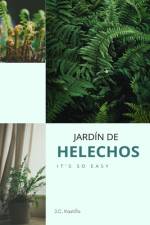 Jardín de Helechos af J C Kastillo