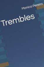 Trembles af Monica Pereira