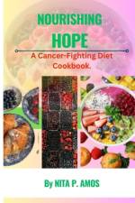 Nourishing Hope af Nita P Amos
