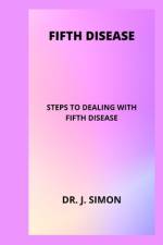 Fifth Disease af J Simon