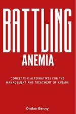 Battling Anemia af Ondon Benny