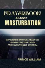 Prayerbook Against Masturbation af Prince William