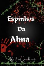 Espinhos da Alma af Marlene V Cavalcante