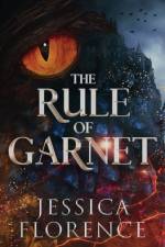 The Rule Of Garnet af Jessica Florence