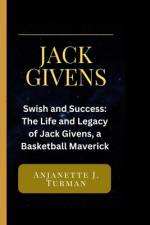 Jack Givens af Anjanette J Turman
