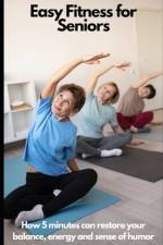 Fitness For Seniors af Jordan Rivers