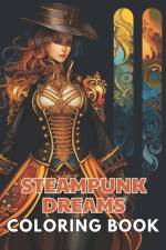 Steampunk Dreams Coloring Book af Juliana Berge