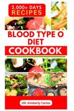The Blood Type O Diet Cookbook af Kimberly Carlos