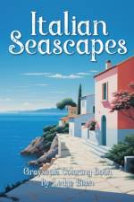 Italian Seascapes Grayscale Coloring Book af Ledge Eisen