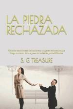 La Piedra Rechazada af S G Treasure
