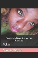 The Misspellings of Simenona Martinez af Simenona Martinez