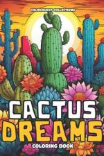 Cactus Dreams Coloring Book af Hey Sup Bye Publishing