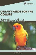 Dietary needs for the Conure af Anatolii Ahryr