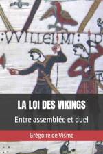 La loi des Vikings af GrÃ©goire de Visme