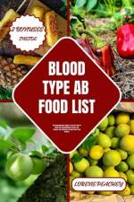 Blood Type AB Food List af Lorene Peachey