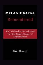 Melanie Safka Remembered af Sam Gastel