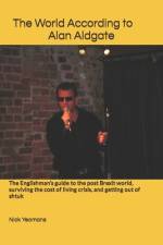 The World According to Alan Aldgate af Nick Yeomans