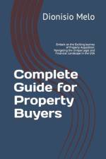 Complete Guide for Property Buyers af Dionisio Melo