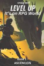 Level up - It's an RPG world Book 1 af Craig Zerf