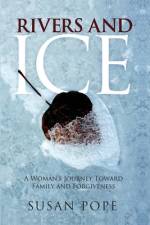 Rivers and Ice af Susan Pope