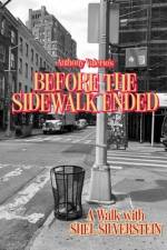 Before the Sidewalk Ended af Anthony Valerio