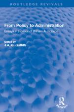 From Policy to Administration af J A G Griffith
