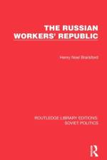The Russian Workers' Republic af Henry Noel Brailsford
