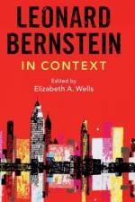 Leonard Bernstein in Context