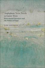 Anglophone Verse Novels as Gutter Texts af Dirk Wiemann