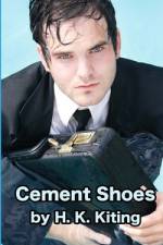 Cement Shoes af H K Kiting