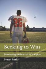 Seeking to Win af Stuart E Smith
