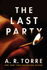 The Last Party af A R Torre