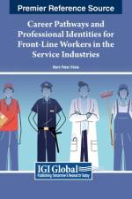 Career Pathways and Professional Identities for Front-Line Workers in the Service Industries