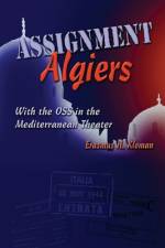 Assignment Algiers af Erasmus H Kloman