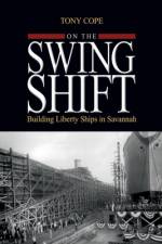 On the Swing Shift af Tony Cope
