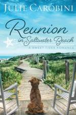Reunion in Saltwater Beach af Julie Carobini