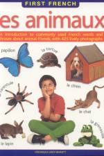 Les Animaux (First Frencyclopediah) af Veronique Leroy-Bennett