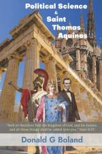 Political Science and Saint Thomas Aquinas af Donald G Boland