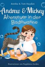 Abenteuer in der Badewanne Mit Andrew & Mickey af Annika Haydon