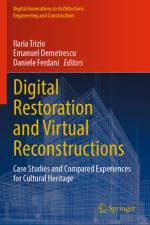Digital Restoration and Virtual Reconstructions af Ilaria Trizio