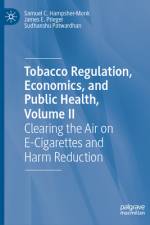 Tobacco Regulation, Economics, and Public Health, Volume II af Samuel C Hampsher-Monk