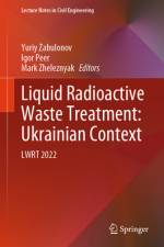 Liquid Radioactive Waste Treatment: Ukrainian Context af Yuriy Zabulonov