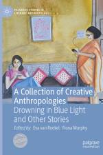 A Collection of Creative Anthropologies af Eva van Roekel