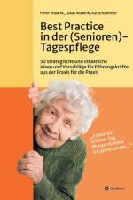 Best Practice in der (Senioren-)Tagespflege af Peter Wawrik