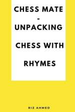 Chess Mate - Unpacking Chess with rhymes af Riz Ahmed