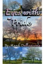 Eyes With Pride af Mandi Dellagicoma