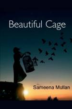 Beautiful Cage af Sameena Mullan