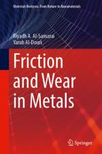 Friction and Wear in Metals af Riyadh A Al-Samarai
