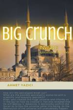 Big Crunch af Ahmet Yazici